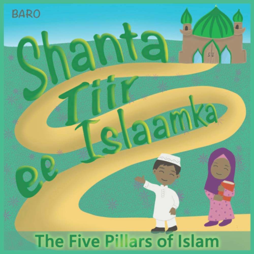 BARO SHANTA TIIR EE ISLAAMKA: The Five Pillars of Islam Study Guides