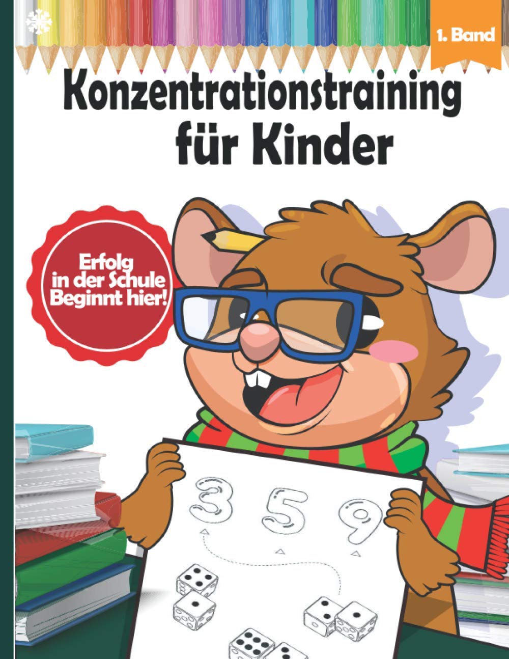 Konzentrationstraining für Kinder: Logisches Denken, Zahlenrätsel, Finde den Fehler, Labyrinth und Knobelaufgaben für Kinder ab 4 Jahre Learning & Reference