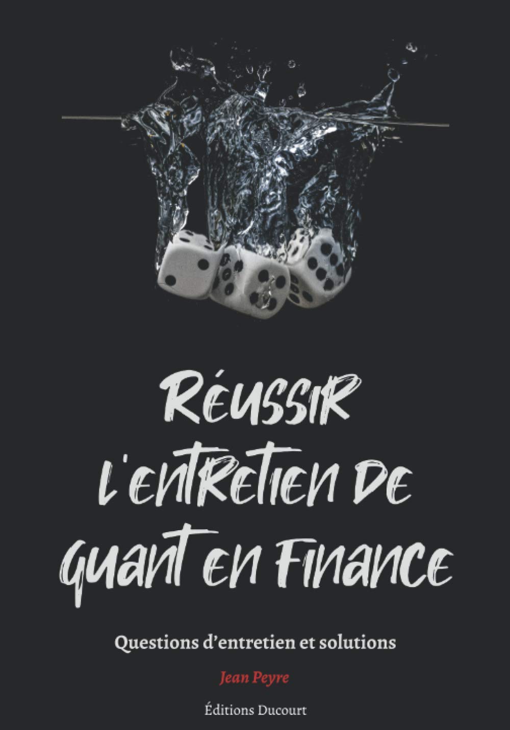 Réussir l'entretien de quant en finance book