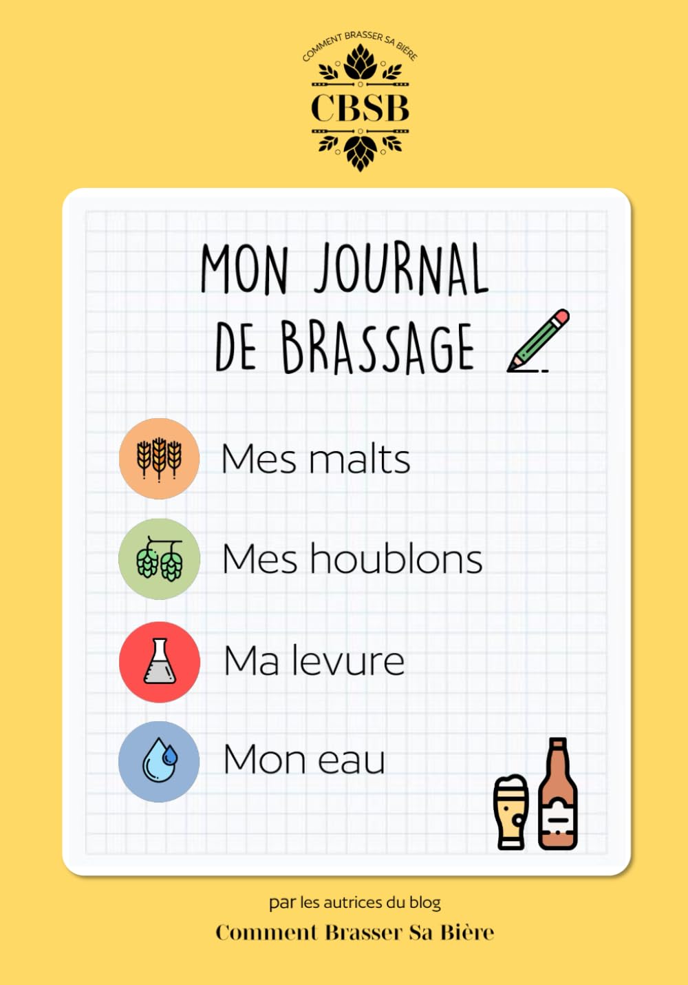 Mon journal de brassage (Pour débuter le brassage amateur, Band 1) Cooking & Enjoying