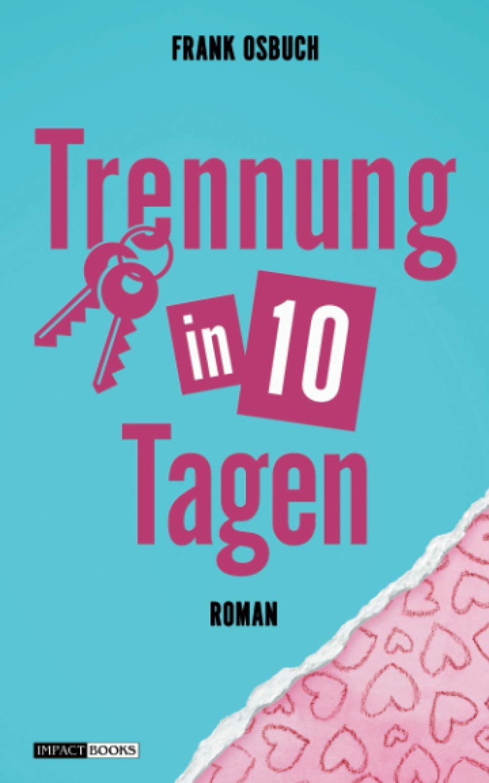 Trennung in 10 Tagen Humour & Satire