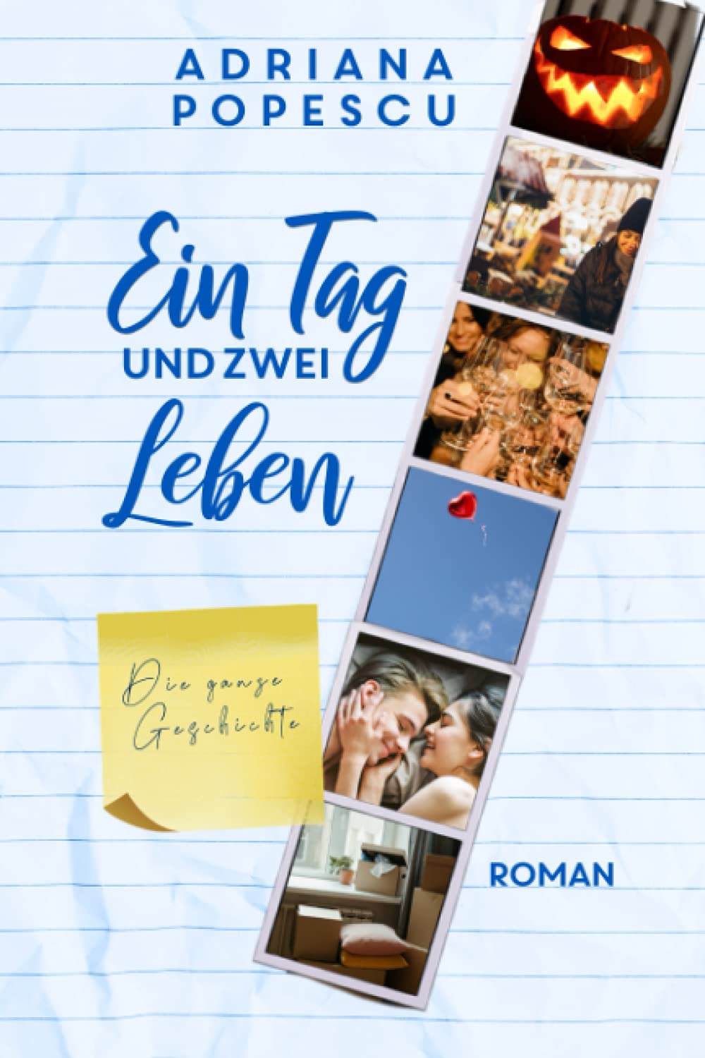 Ein Tag und zwei Leben: Die ganze Geschichte Contemporary Romance