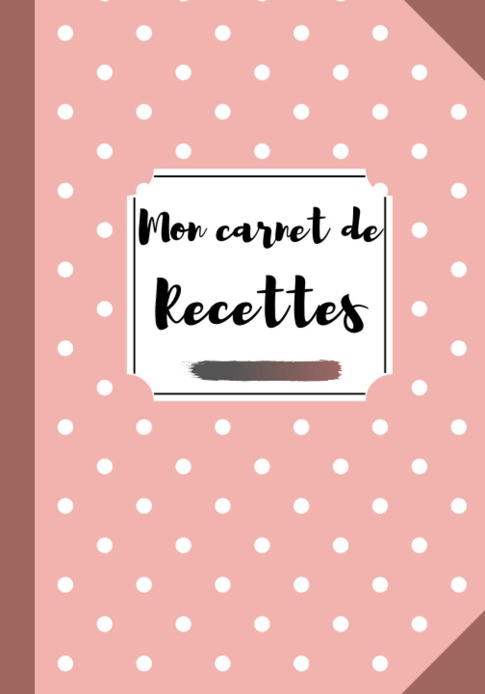 MON CARNET DE RECETTES - GRAND FORMAT - 100 FICHES DE RECETTES A REMPLIR: Livre de Cuisine Personnalisable: Cahier de Recettes à Remplir - Carnet de Recettes à Remplir - Livre de Recettes à Remplir book