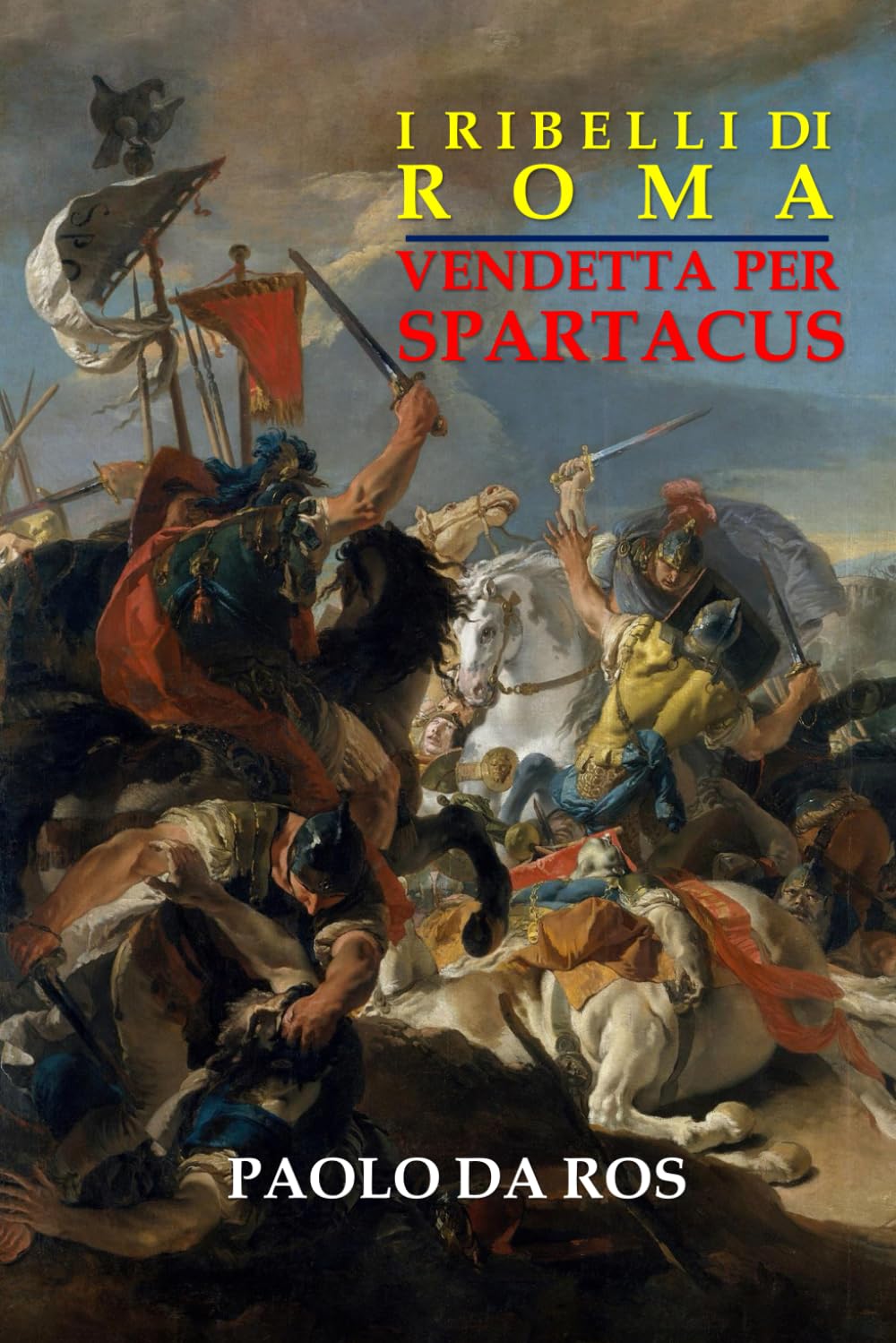 I ribelli di Roma. Vendetta per Spartacus book
