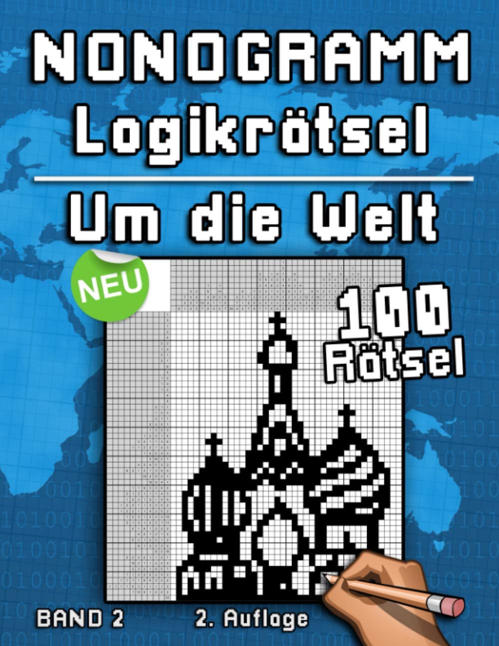 Nonogramm Logikrätsel | Um die Welt: Knifflige Hanjie Rätselsammlung mit Bilderrätseln aus Japan | Denksport und Gehirntraining für Jung und Alt book