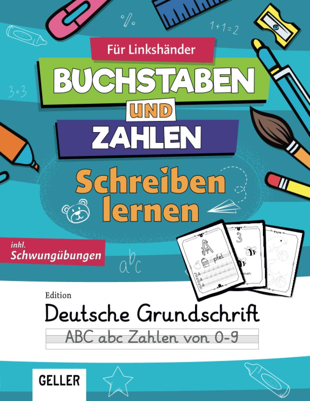 GELLER's Schreibenlernen für Linkshänder - Buchstaben und Zahlen, Edition Grundschrift:: inkl. Schwungübungen | Übungsheft für Schreibunterlage ab 5 ... Vorschulblock zum ABC und Zahlen Schreiben Novels & Short Stories