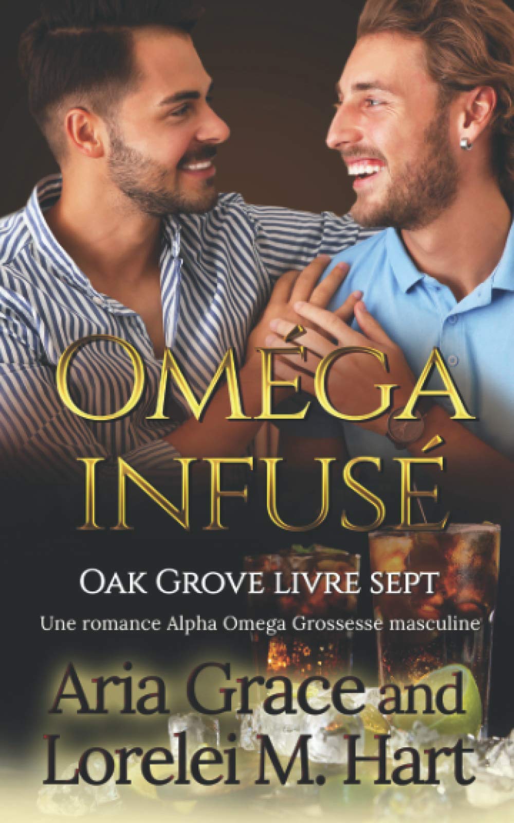 Oméga infusé: Une romance Alpha Omega Grossesse masculine (Oak Grove (French), Band 7) LGBTQ+
