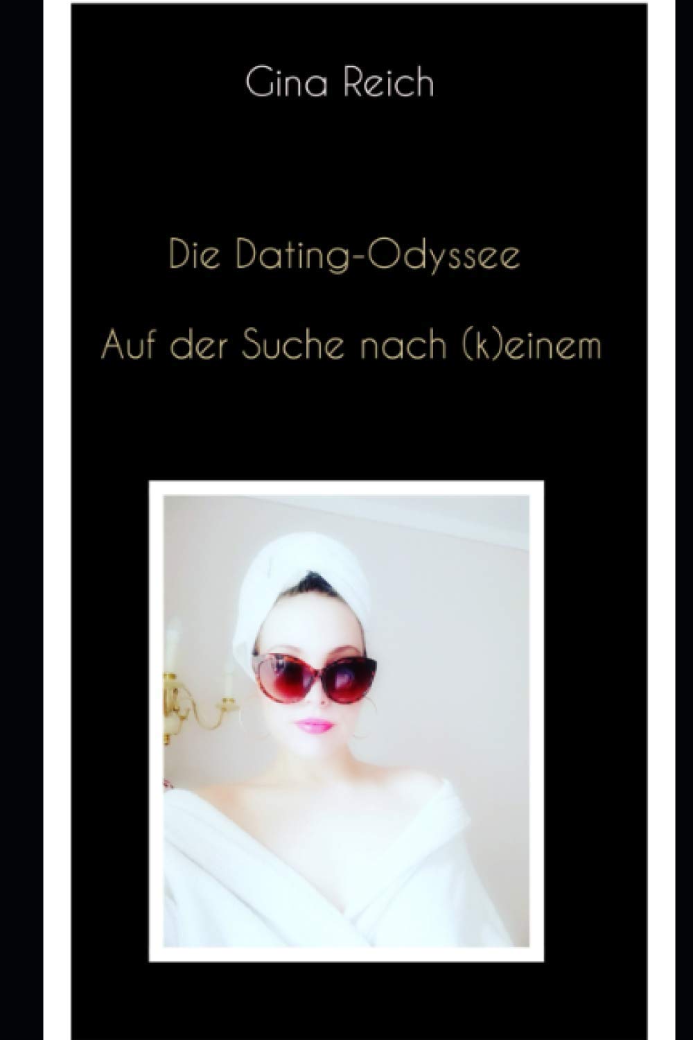 Die Dating Odyssee - Auf der Suche nach (k)einem Humour & Satire