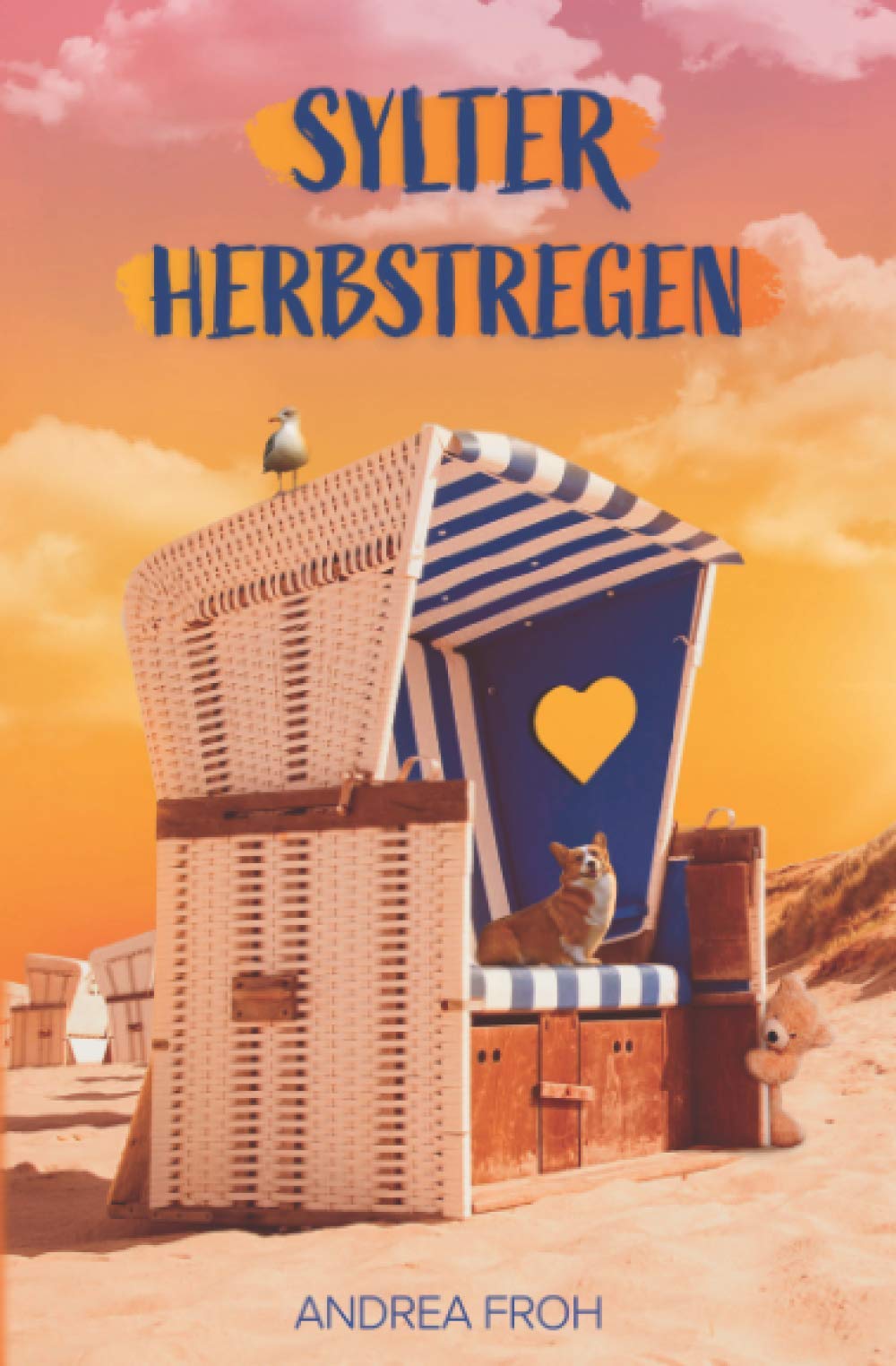 Sylter Herbstregen: Stürmische Zeiten (Sylt Roman, Band 2) Humour & Satire