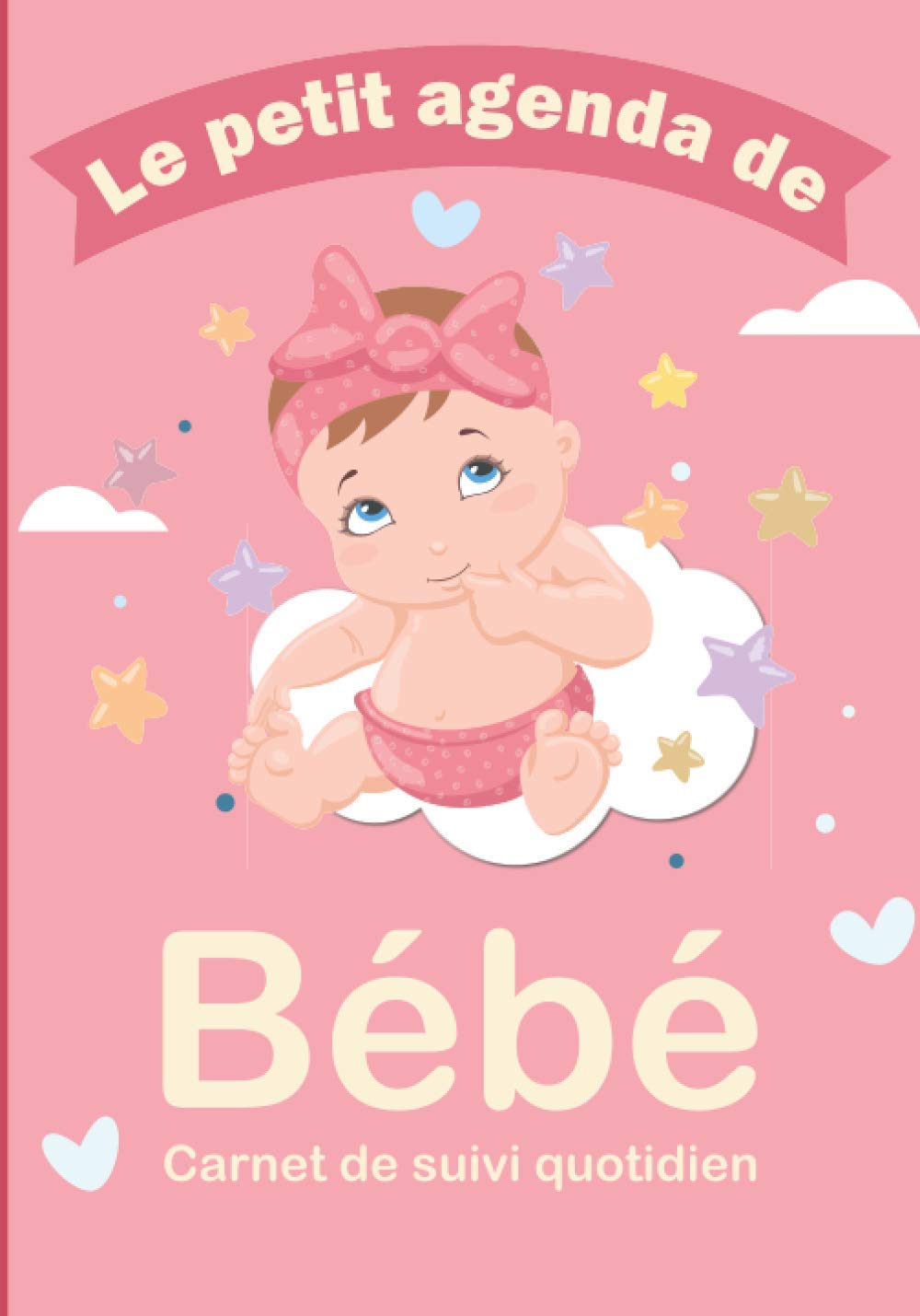 Le petit agenda de bébé: Carnet de suivi biberon nouveau né | Format pratique 7x10 pouces | Contient des fiches faciles à remplir pour faire le suivi ... de son premier repas, ses plats préférés book