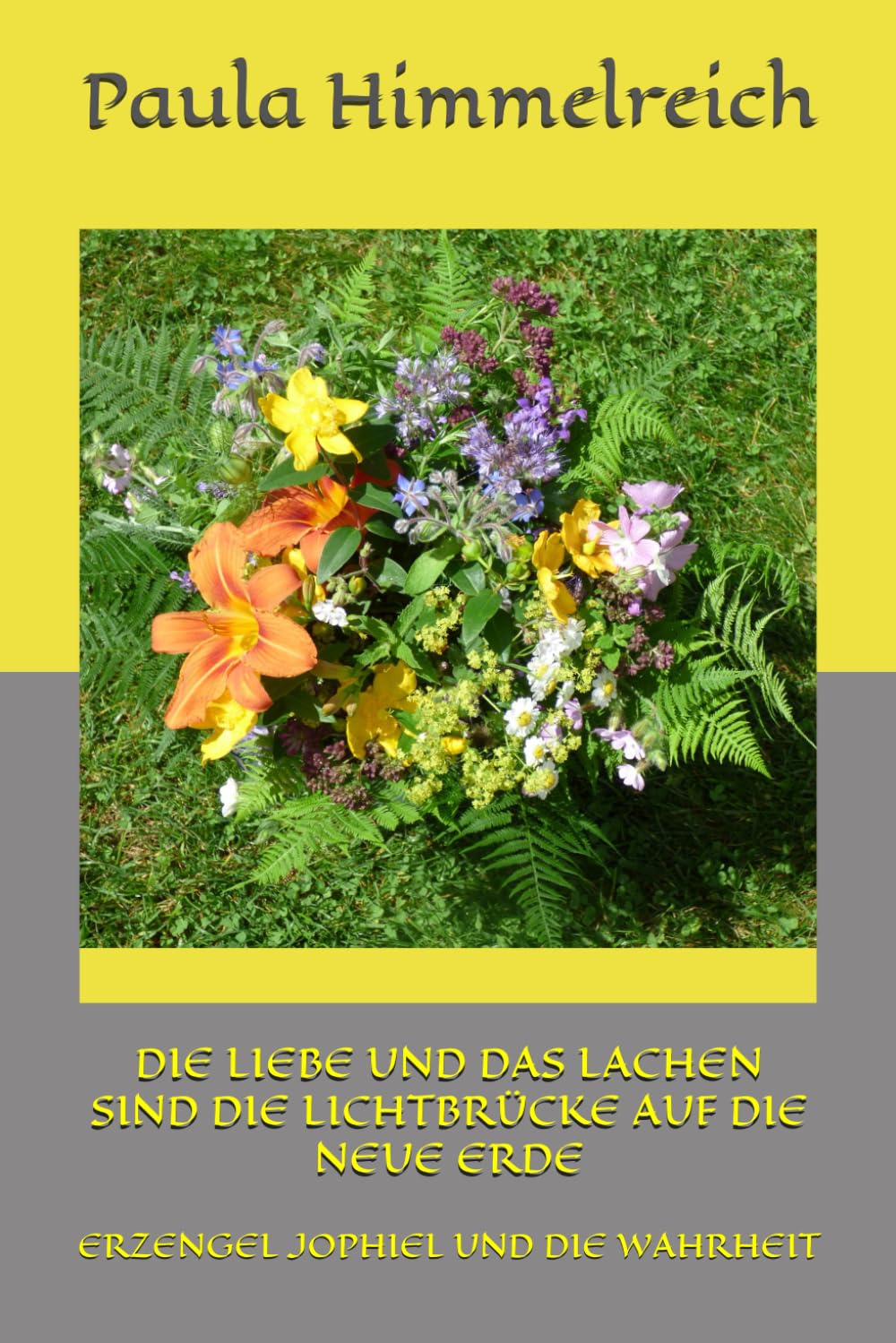 DIE LIEBE UND DAS LACHEN SIND DIE LICHTBRÜCKE AUF DIE NEUE ERDE: ERZENGEL JOPHIEL UND DIE WAHRHEIT Lifestyle
