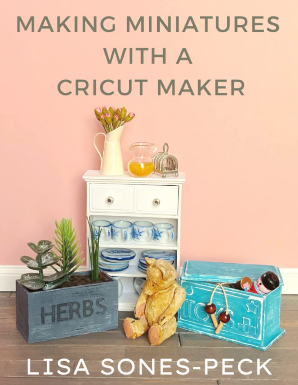 Making Miniatures With A Cricut Maker! (The Spellbound Miniatures Guide to..., Band 1) Hobbies & Crafts