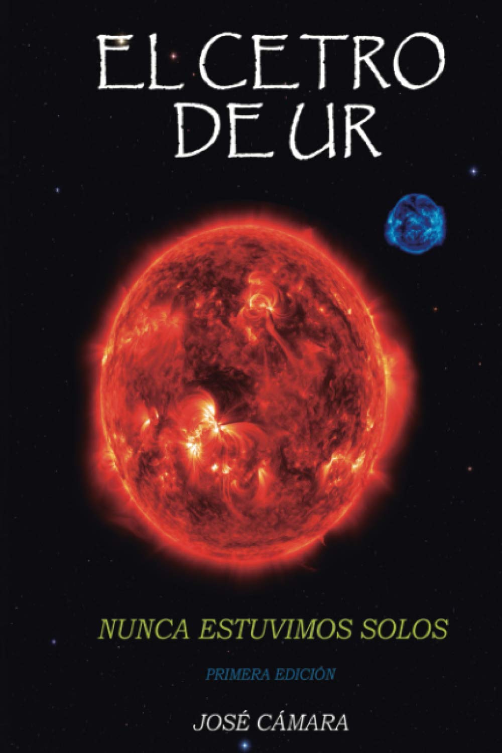 El Cetro De Ur: Nunca estuvimos solos. book