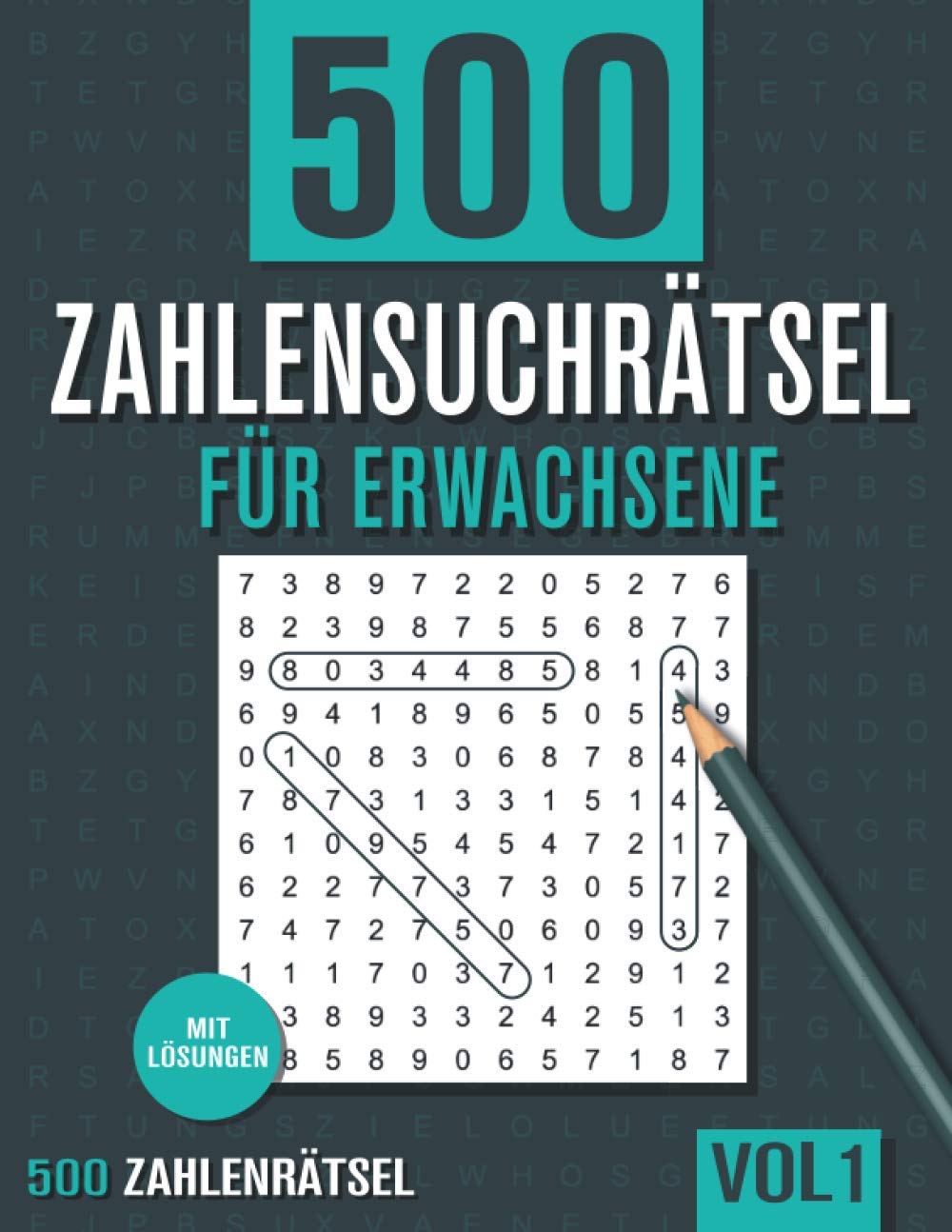 500 Zahlensuchrätsel für Erwachsene: Großer Rätselspaß für Senioren und Erwachsene mit 250 Zahlenpuzzle - Vol 1 Leisure & Fun