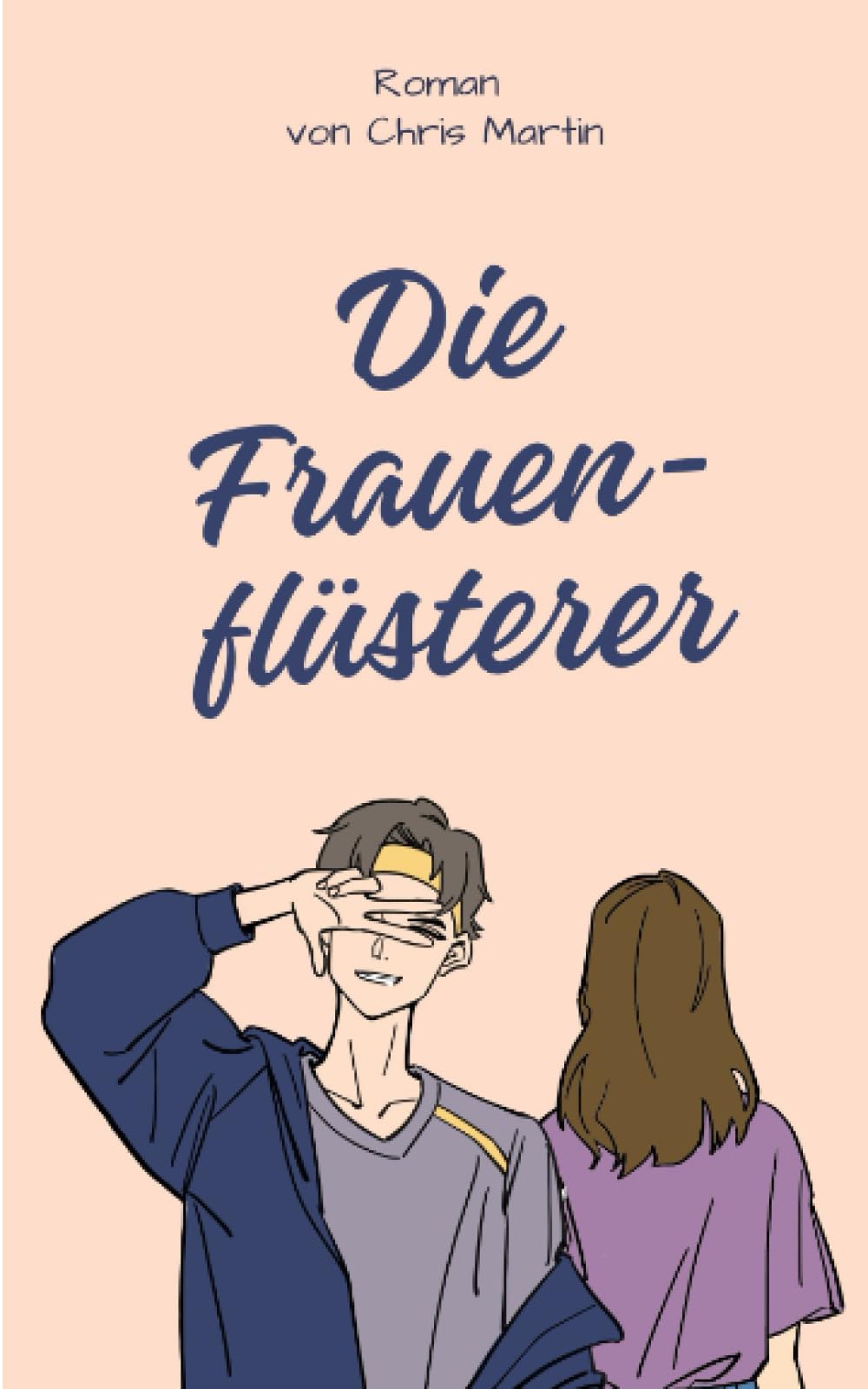 Die Frauenflüsterer: Romantischer Jungs-Roman Partnership & Love