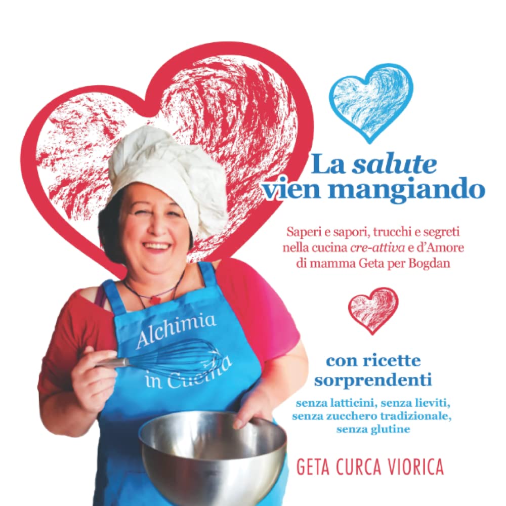 La salute vien mangiando: con ricette sorprendenti book