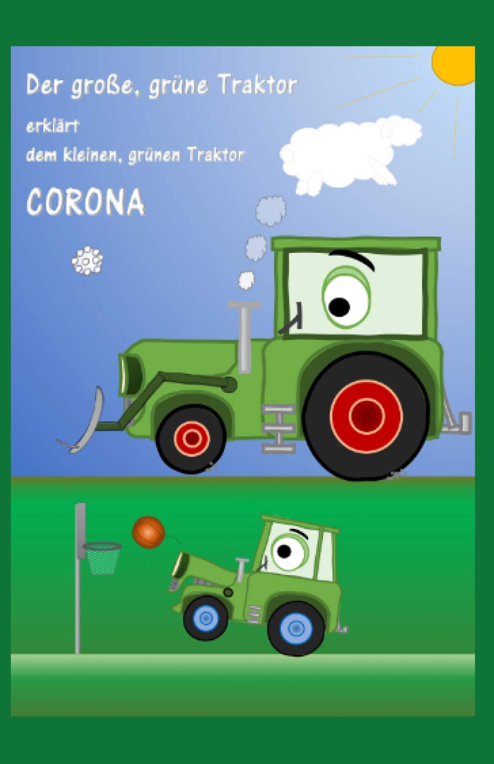 Der große, grüne Traktor: erklärt dem kleinen, grünen Traktor Corona (Der große und der kleine grüne Traktor, Band 1) Manga