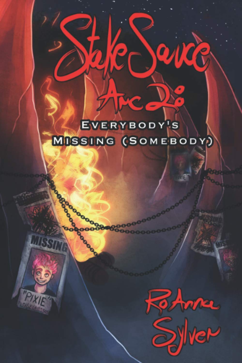 Stake Sauce Arc 2: Everybody's Missing (Somebody) book