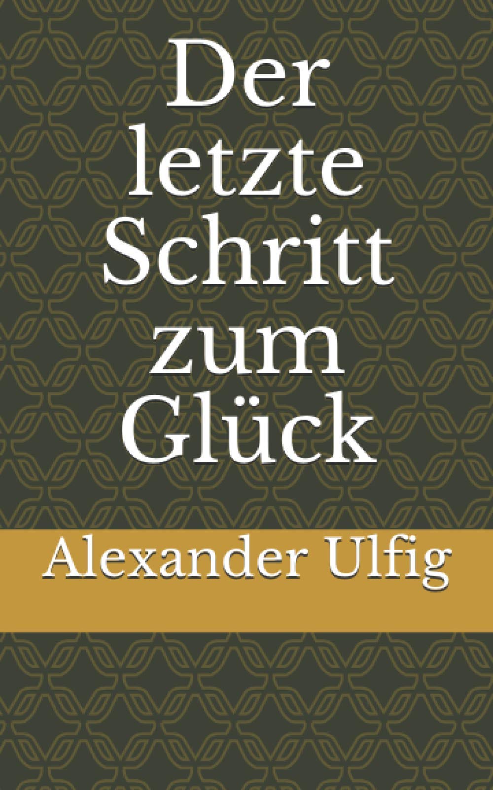 Der letzte Schritt zum Glück Medicine