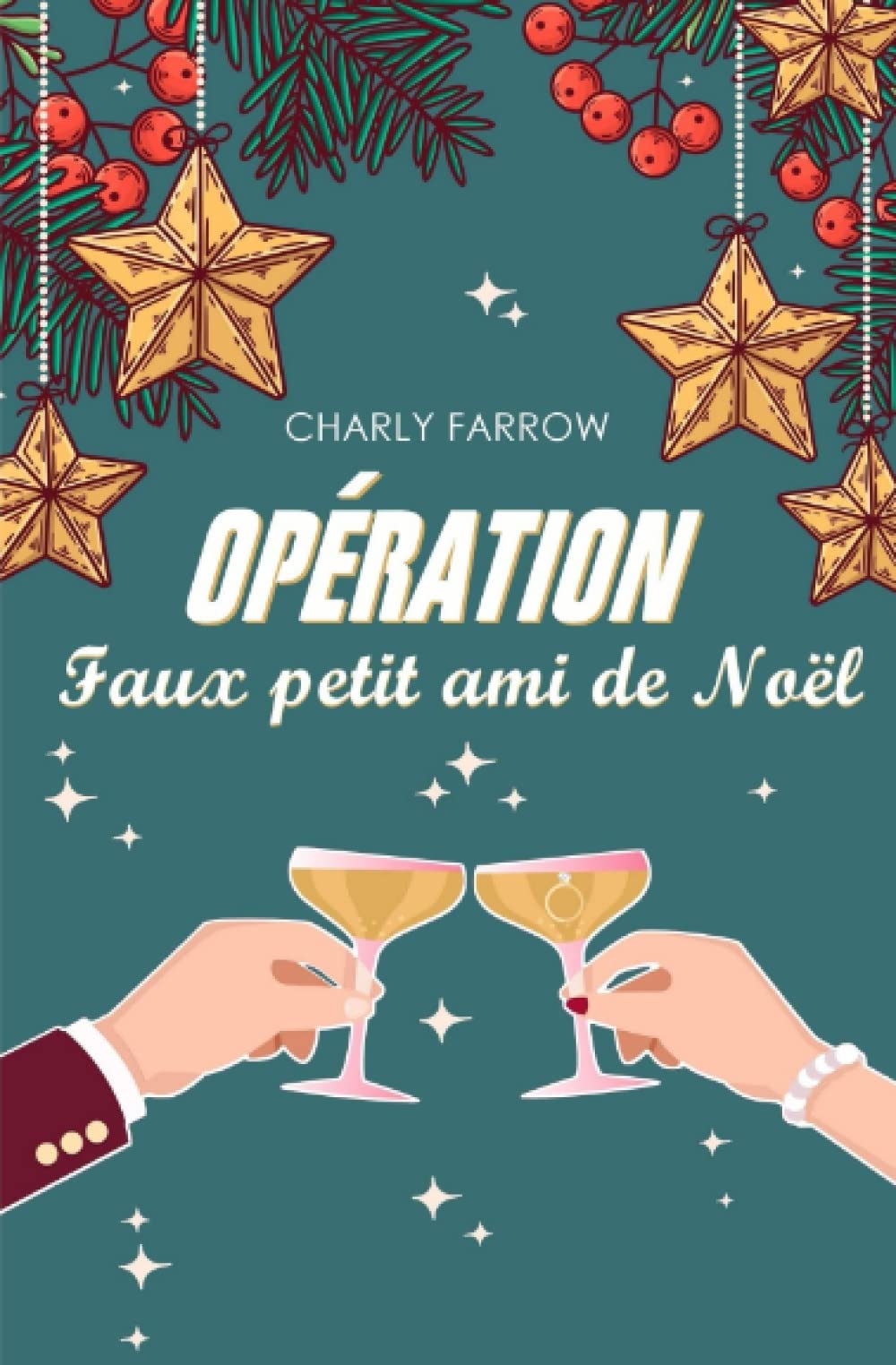 Opération faux petit ami de Noël (Opération faux amoureux de Noël, Band 1) Holiday Reading
