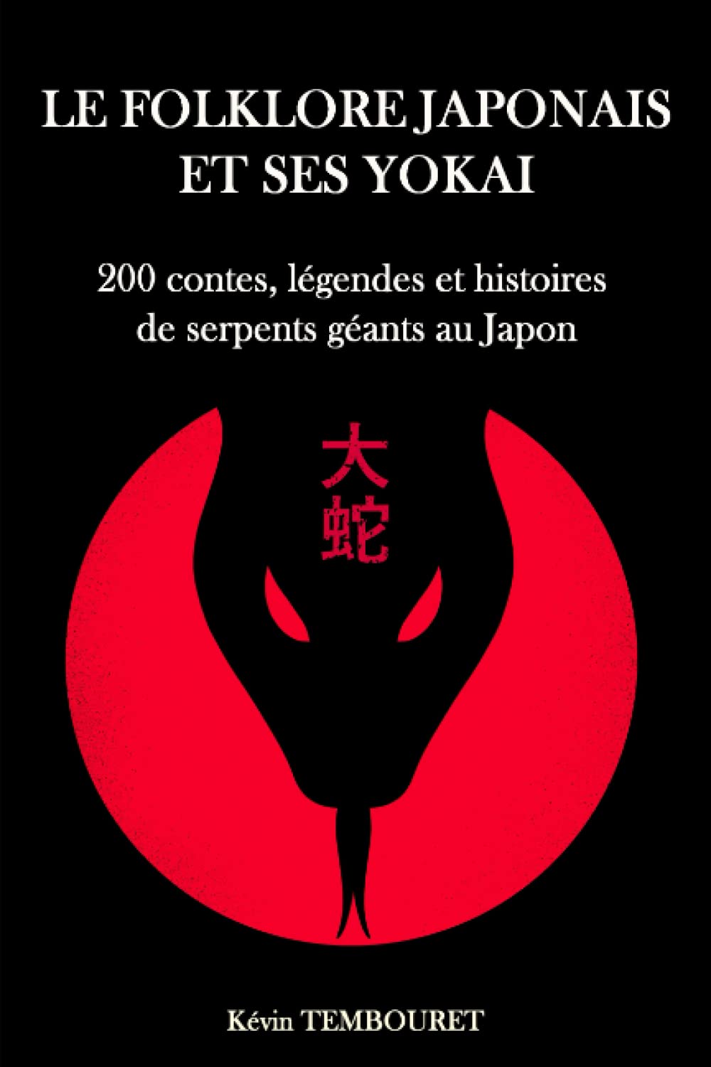 Le folklore japonais et ses yokai: 200 contes, légendes et histoires de serpents géants au Japon book