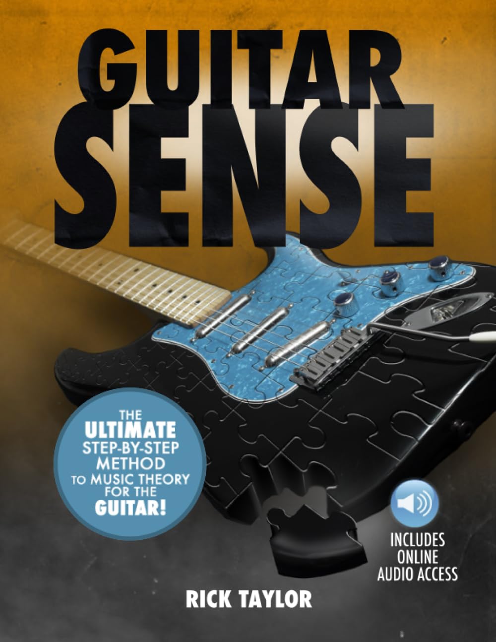 Guitar Sense: The ULTIMATE Step-by-Step Method to Music Theory for the Guitar! Arts & Music
