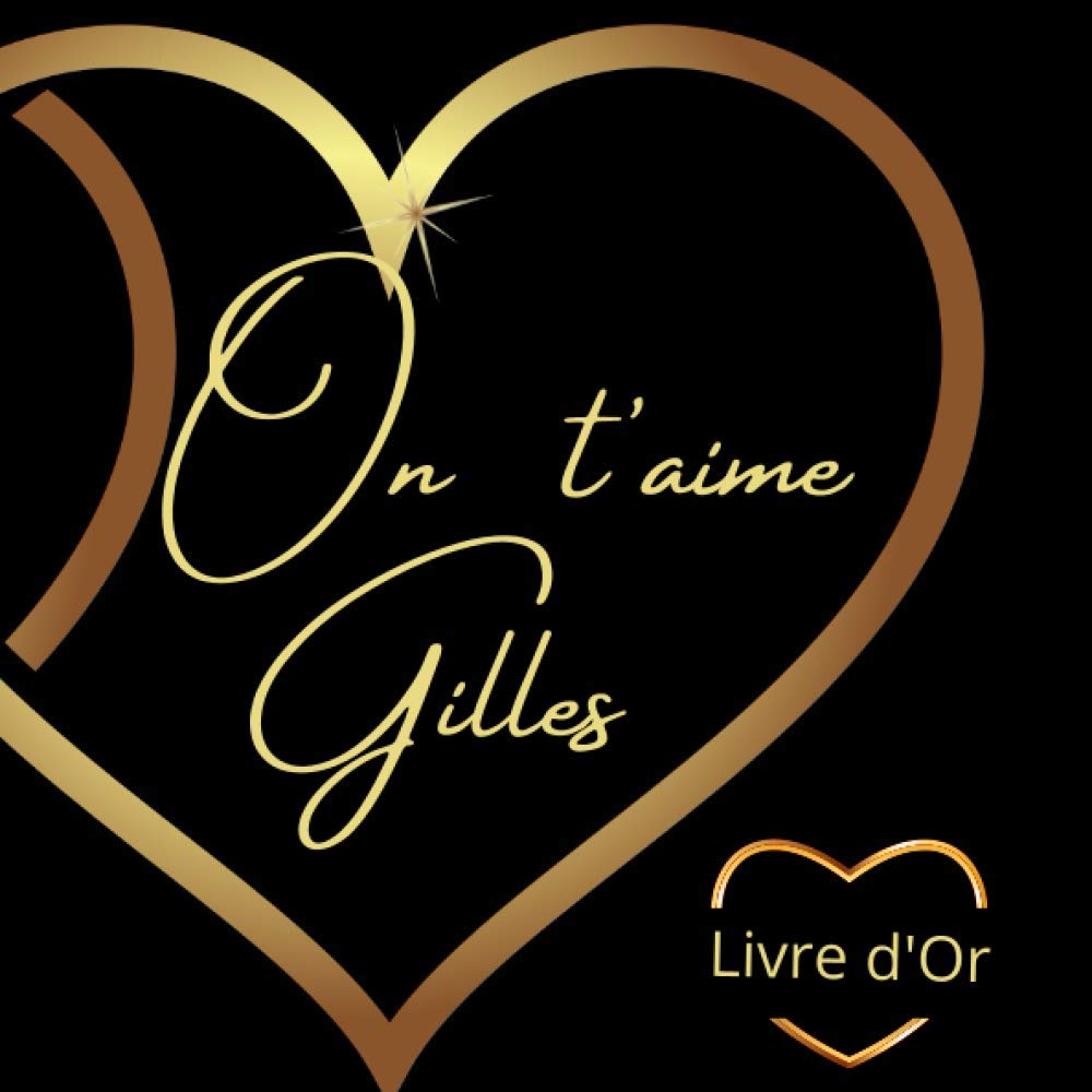 Livre d'or Gilles: Gilles book