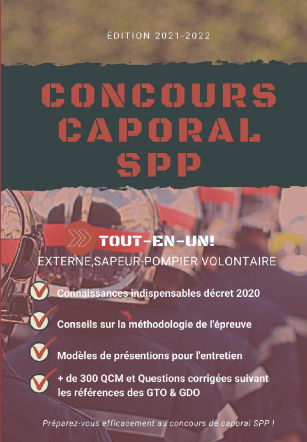 CONCOURS CAPORAL SPP: SAPEUR-POMPIER VOLONTAIRE Learning & Reference