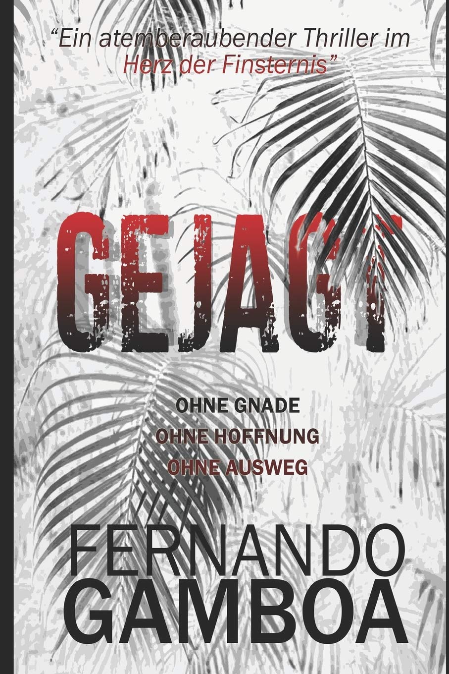 GEJAGT: Ein Thriller im Herze des Finsternis. book