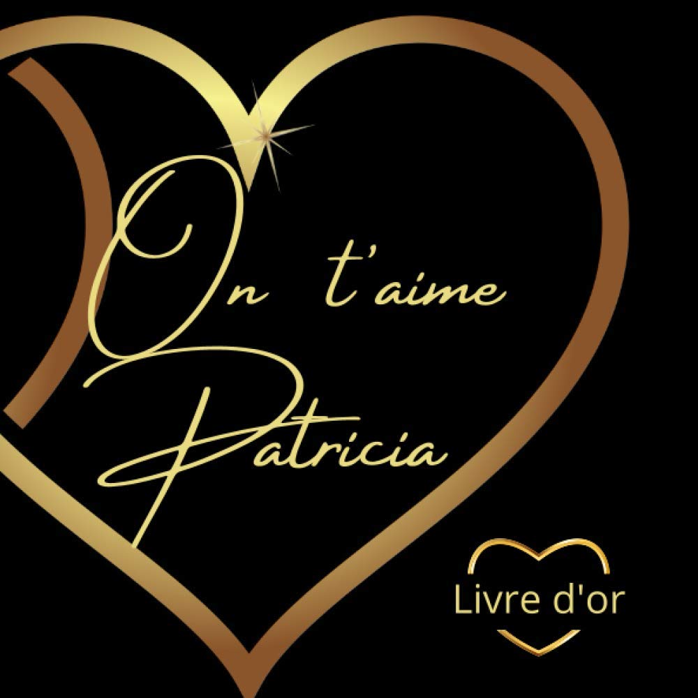 Livre d'or Patricia: Patricia book