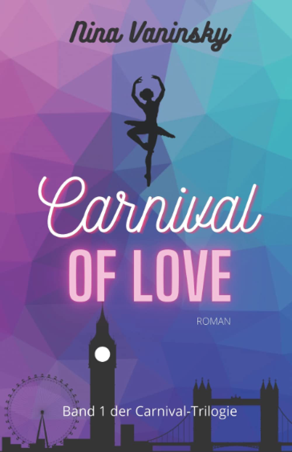 Carnival of Love: Band 1 der Carnival-Trilogie book