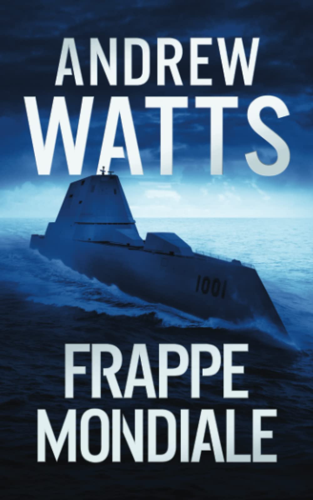 Frappe Mondiale (Les Planificateurs de Guerre, Band 6) Suspense & Thrillers