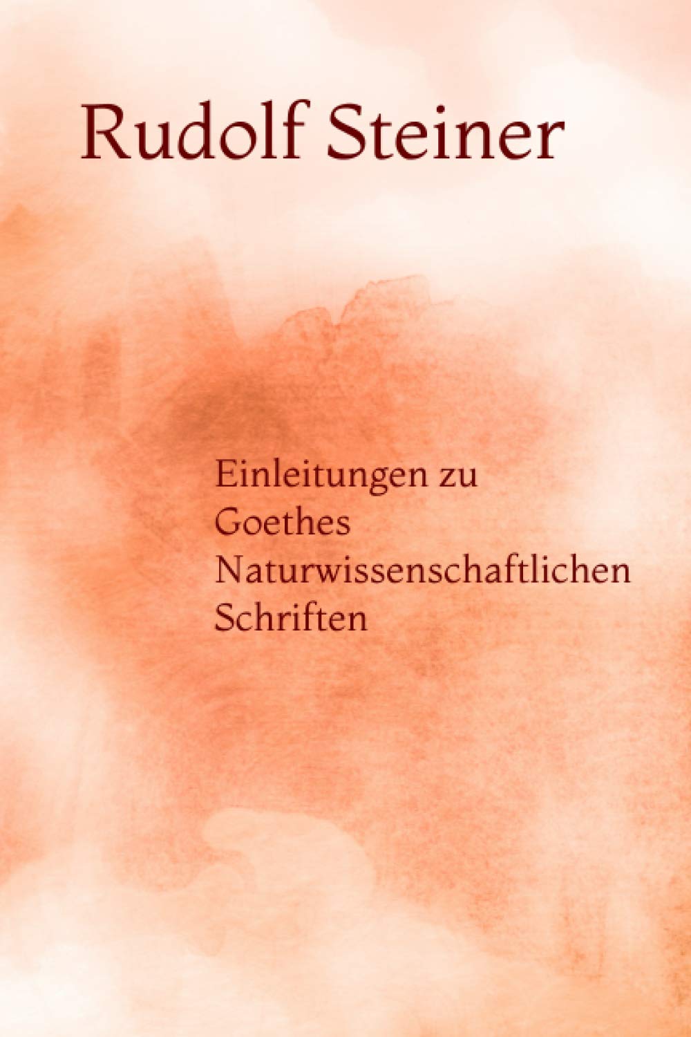 Einleitungen zu Goethes Naturwissenschaftlichen Schriften book