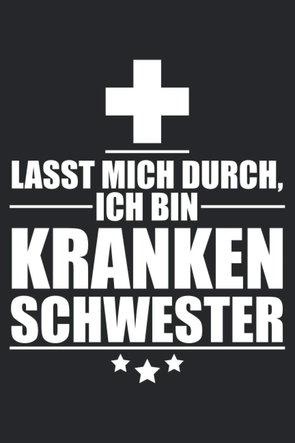 Lasst mich durch, ich bin Krankenschwester: Notizbuch Organizer Planer als Geschenk für Mediziner, Sanitäter und Rettungsdienst| Geschenk zum ... (Dot grid ) Seiten, Softcover mit Matt Medicine