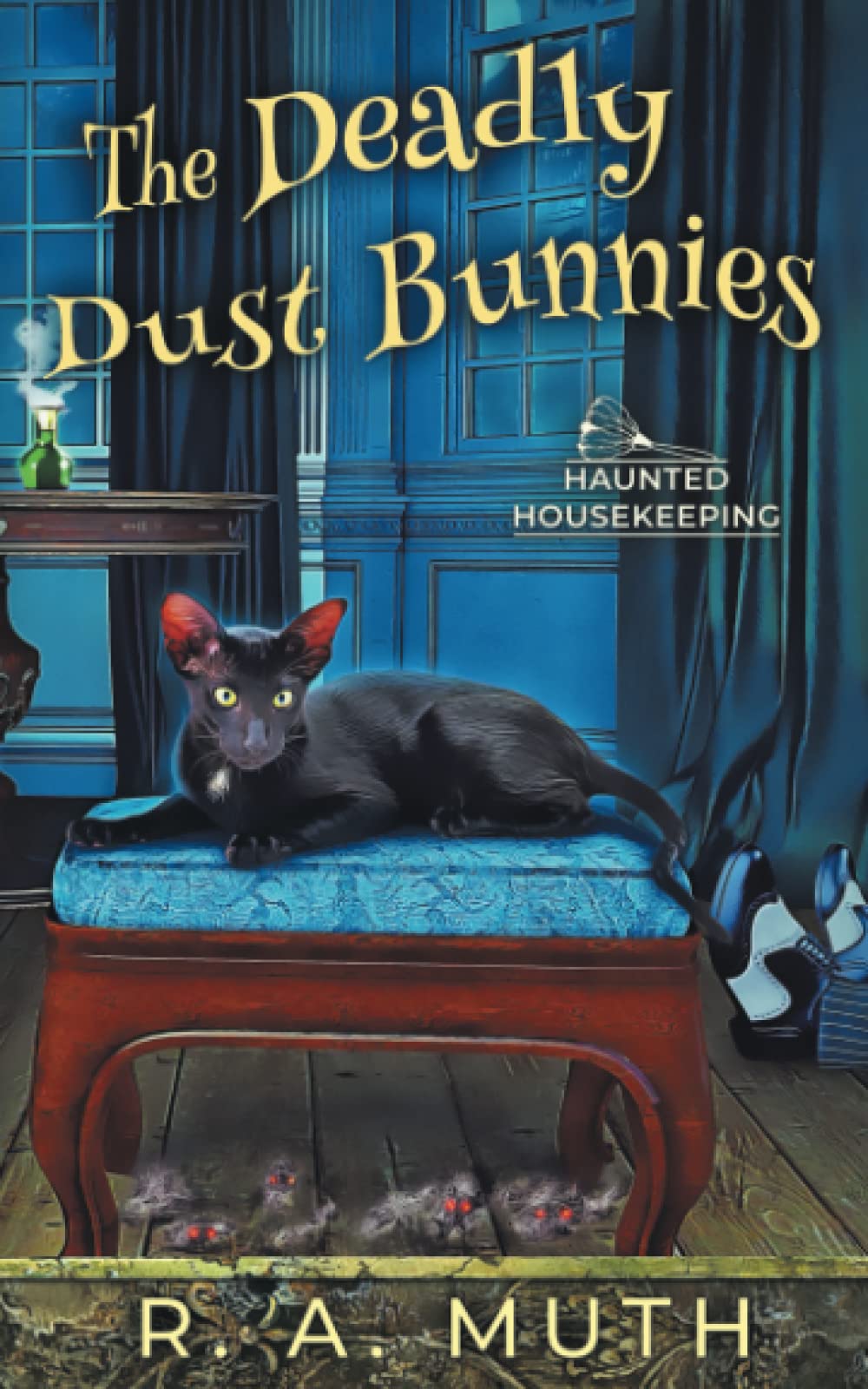 The Deadly Dust Bunnies (The Haunted Housekeeping Series, Band 2) Cosy Mystery & Humour