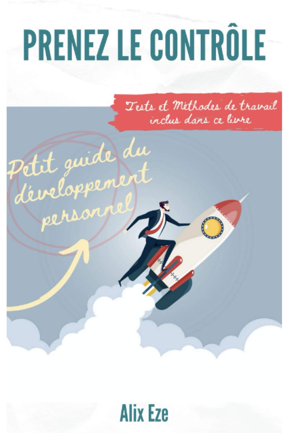 Prenez le contrôle: Petit guide du développement personnel book