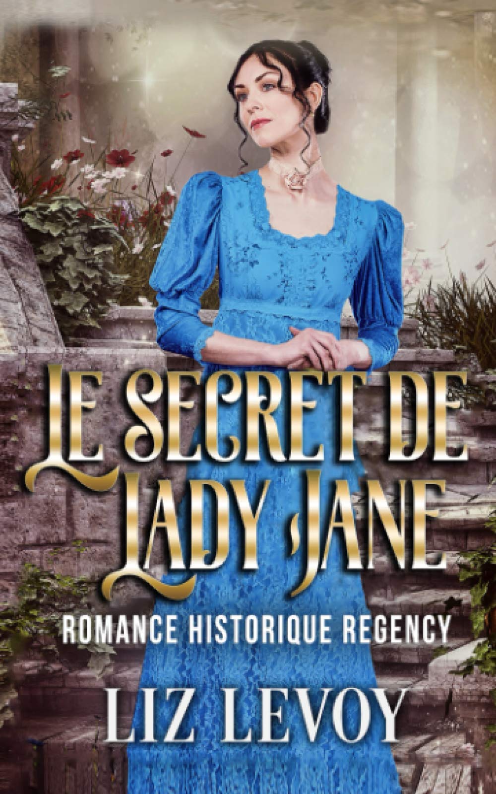 Le secret de Lady Jane: Romance historique regency book