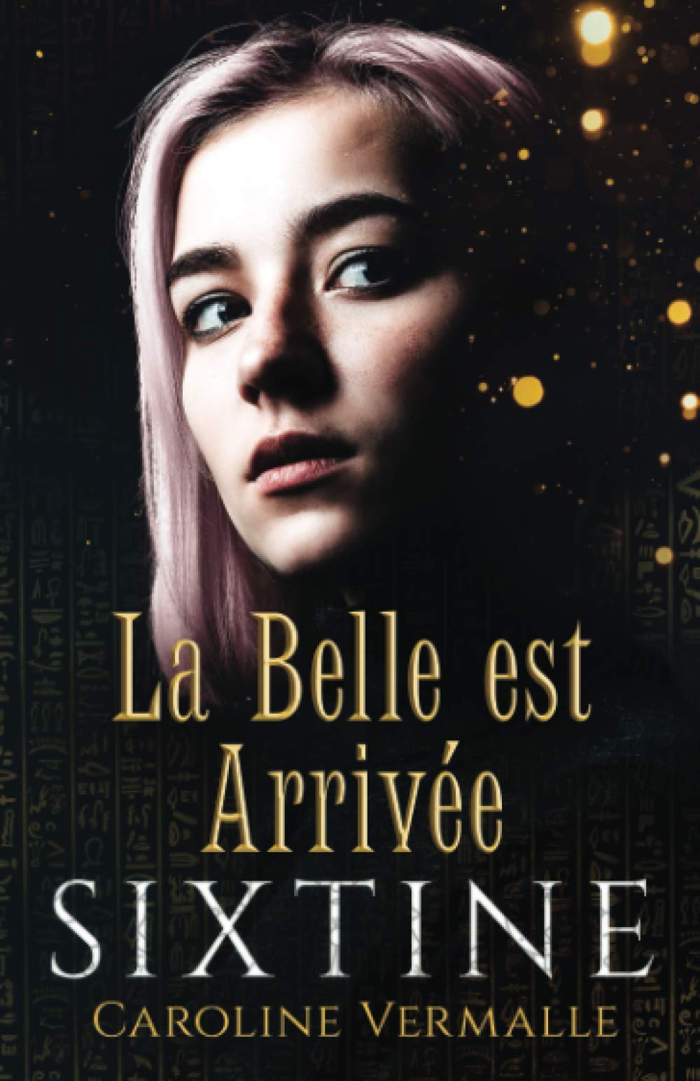 Sixtine : La Belle est Arrivée: (Nouvelle) Horror & Mystery