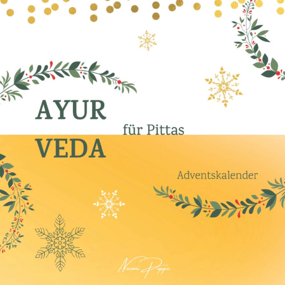 AYURVEDA für Pittas: Adventskalender (Ayurveda Adventskalender Kollektion) Books