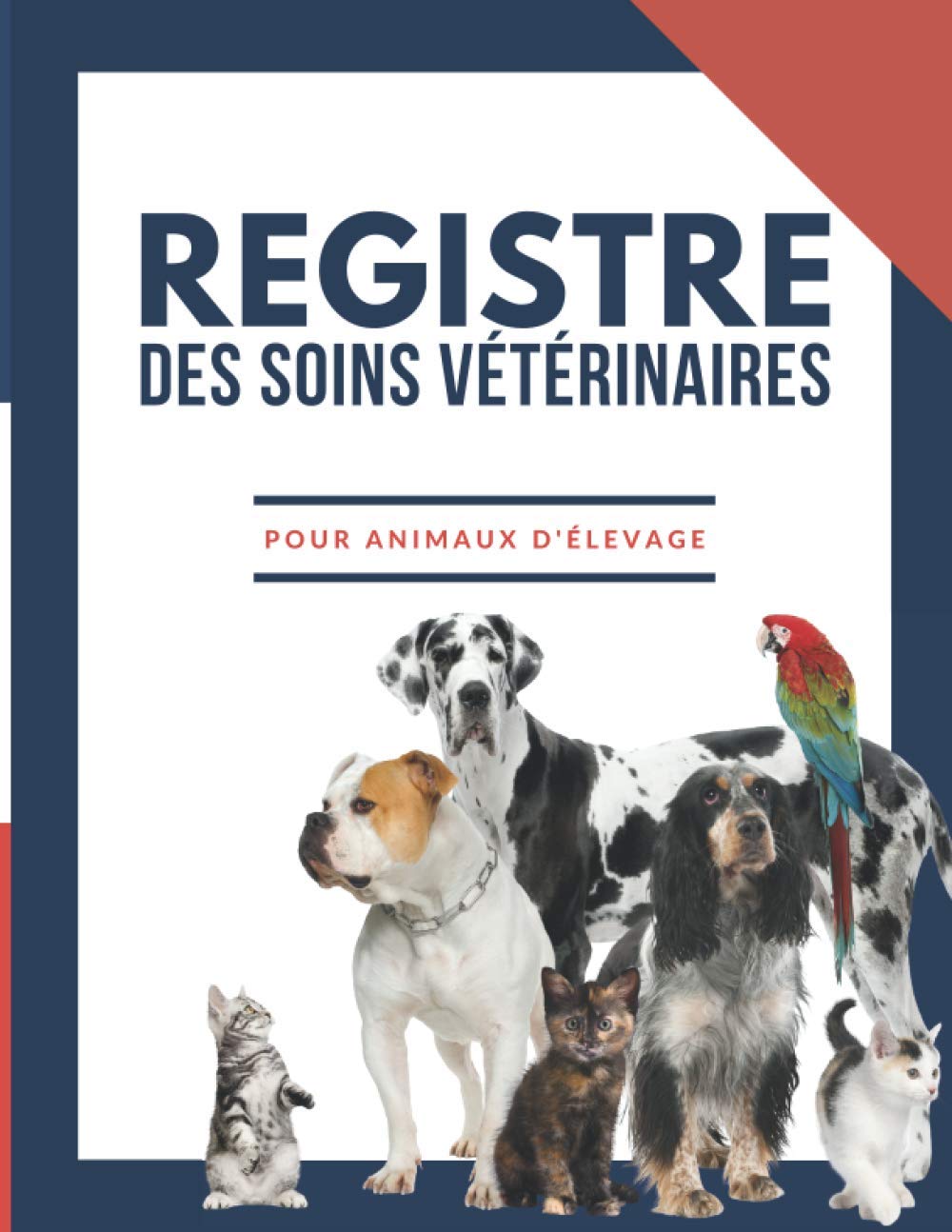 Registre des soins vétérinaires pour animaux d'élevage: Livre sanitaire conforme à la réglementation française pour enregistrer plus de 700 actes vétérinaires | Grand format, double page Medicine