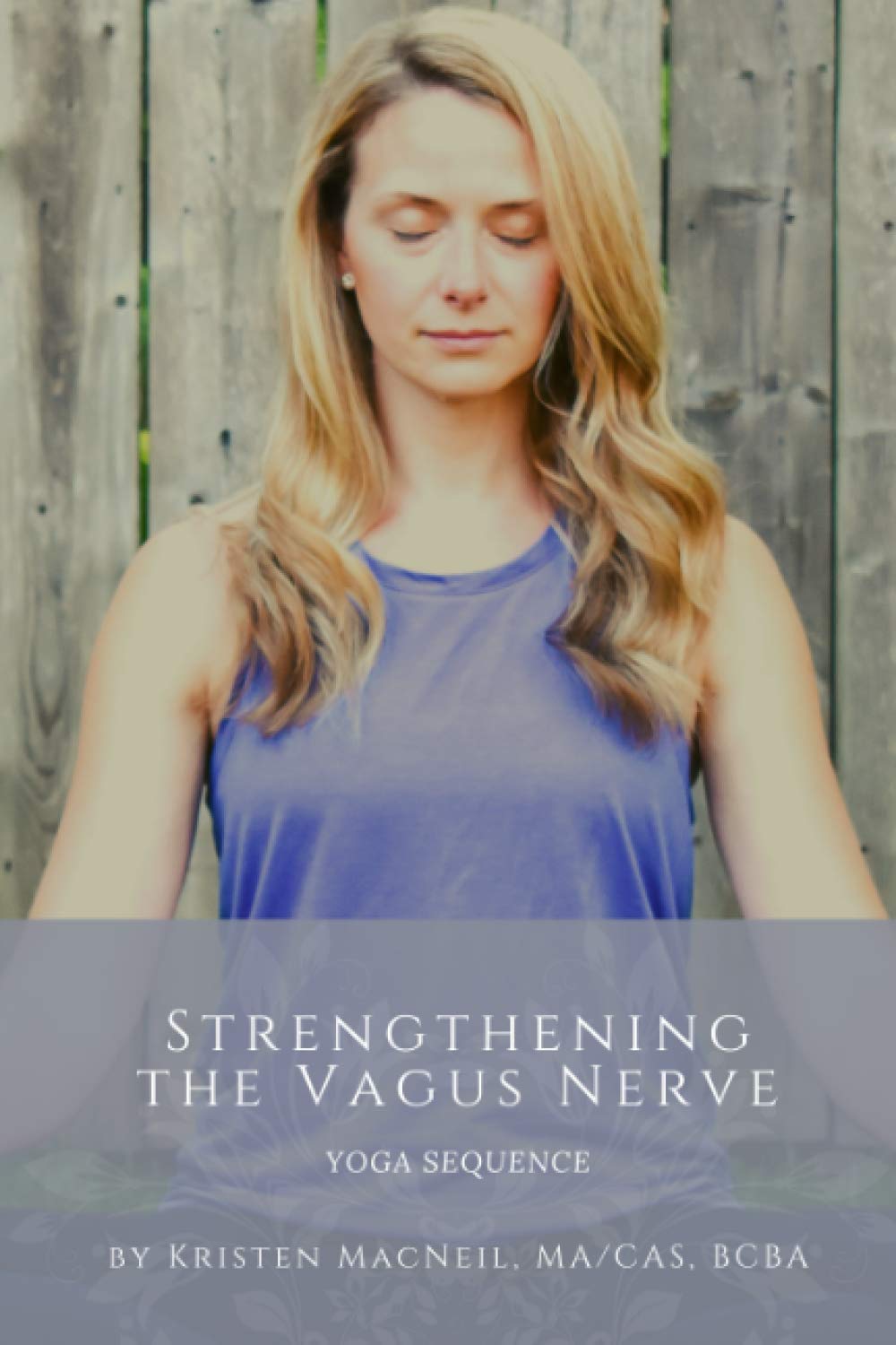 Strengthening the Vagus Nerve: Yoga Sequence Health, Nutrition & Fitness