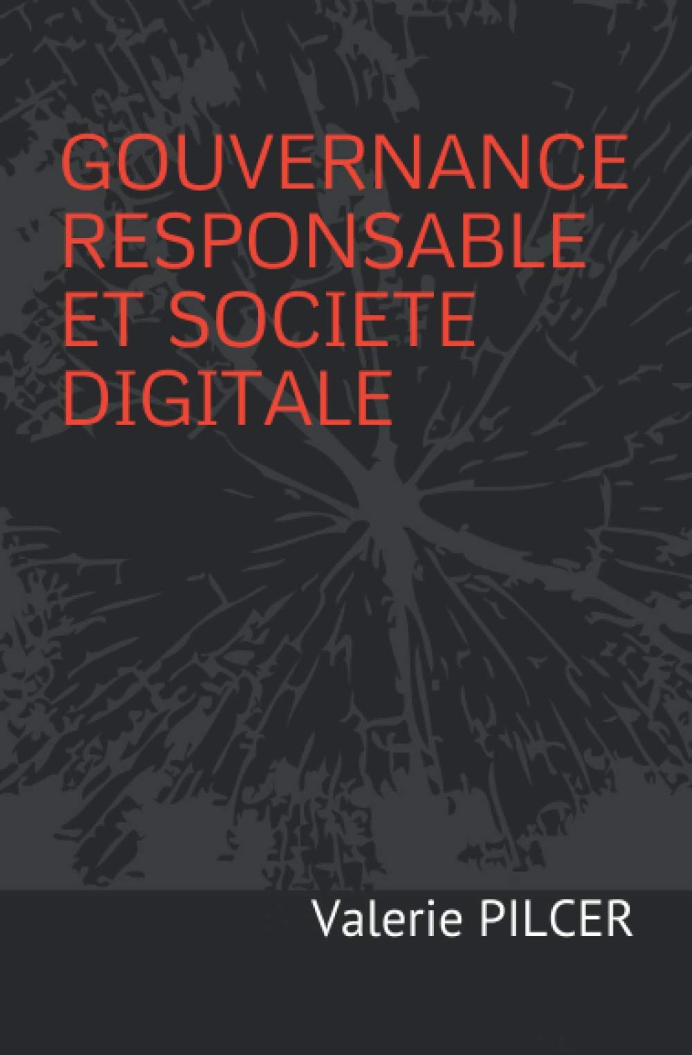 GOUVERNANCE RESPONSABLE ET SOCIETE DIGITALE book