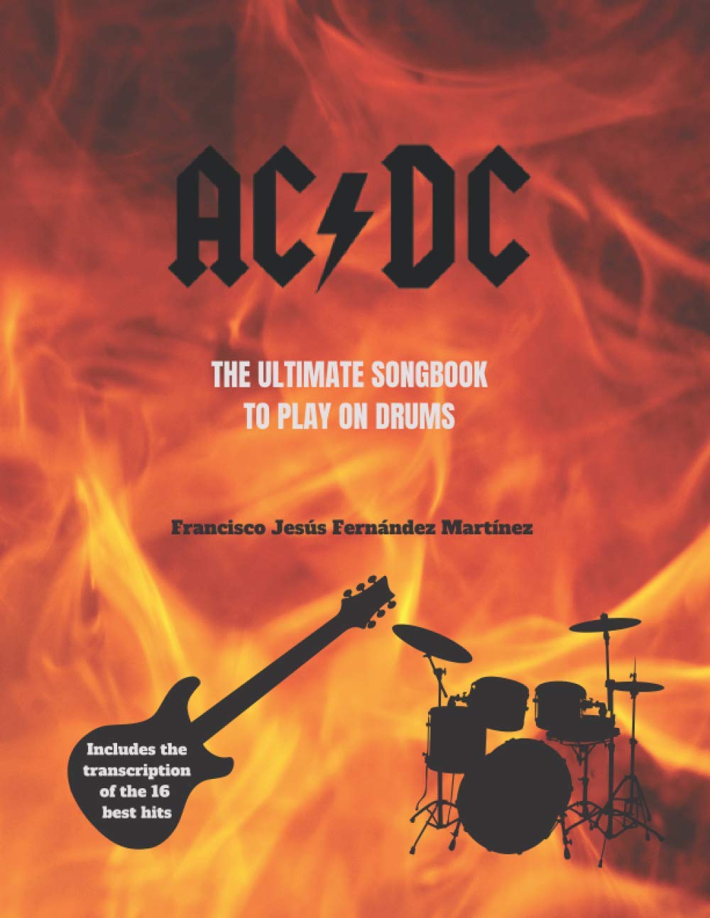 AC/DC: The ultimate songbook to play on drums Arts & Music