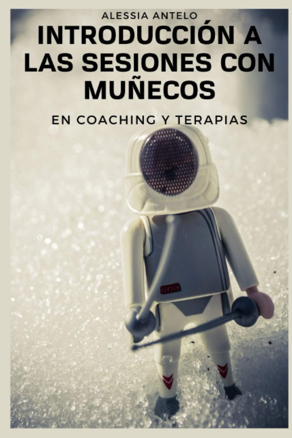 INTRODUCCIÓN A LAS SESIONES CON MUÑECOS EN COACHING Y TERAPIA Psychology