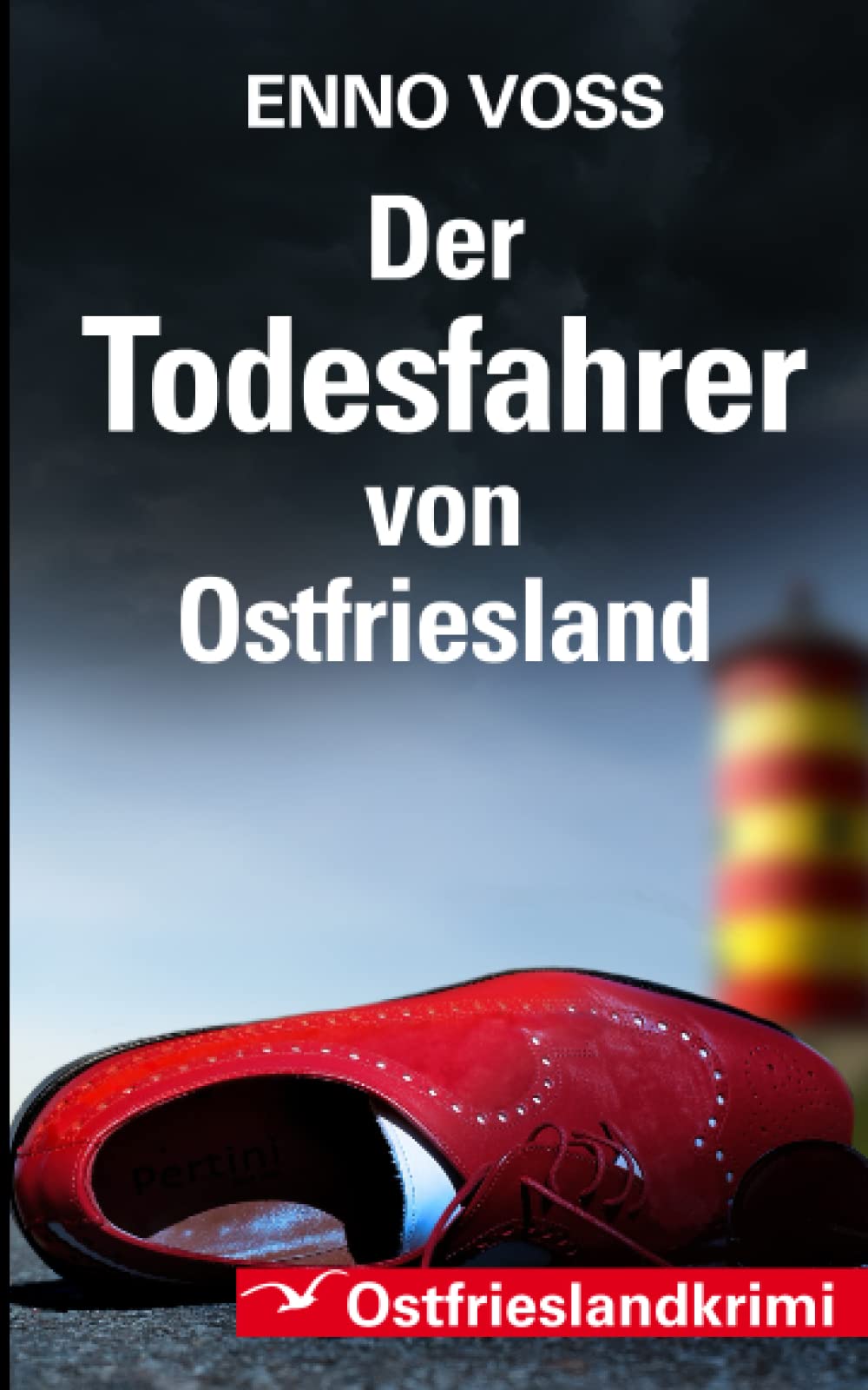 Der Todesfahrer von Ostfriesland: Ostfrieslandkrimi Cosy Mystery & Humour