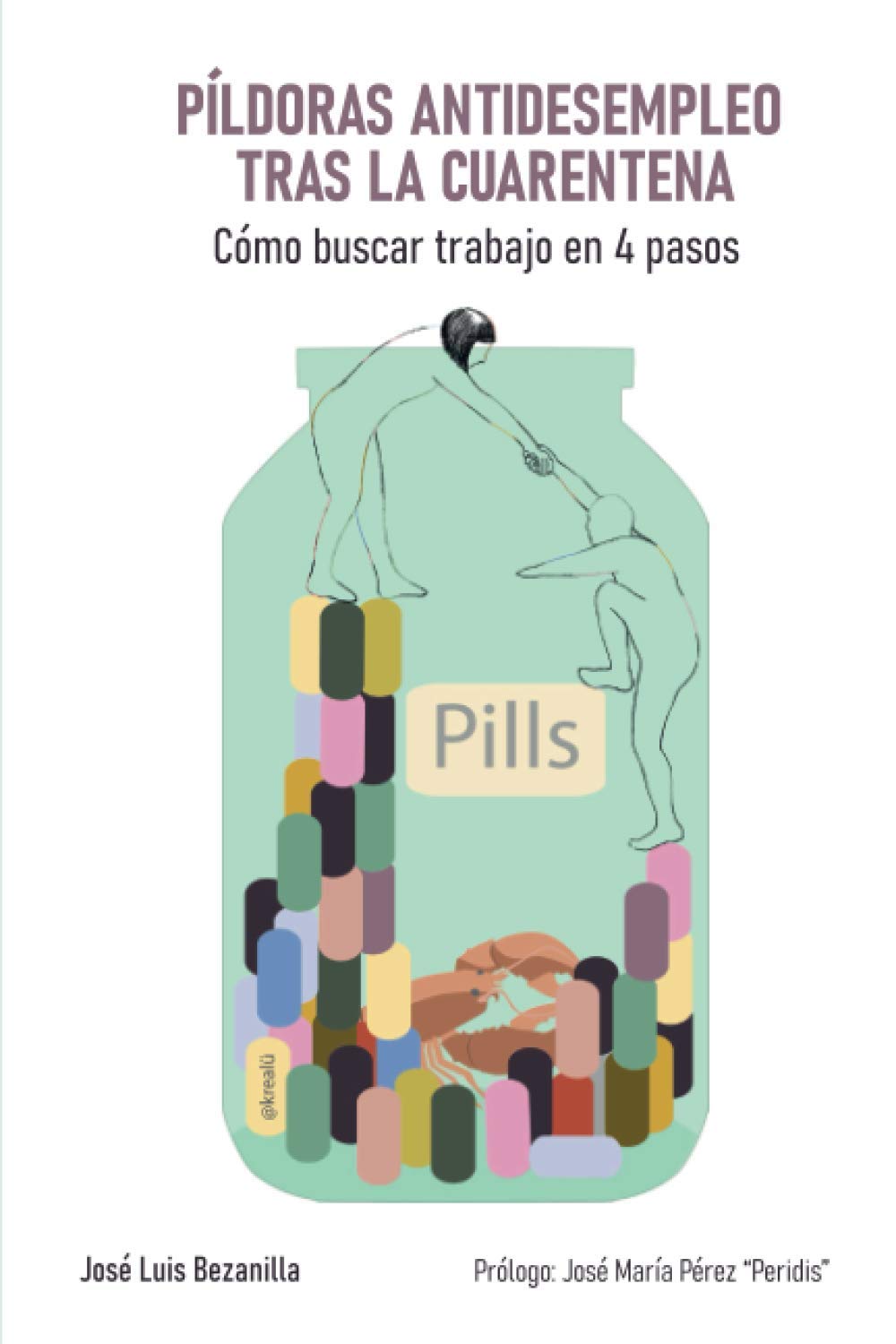 Píldoras Antidesempleo tras la Cuarentena: Cómo buscar trabajo en 4 pasos book