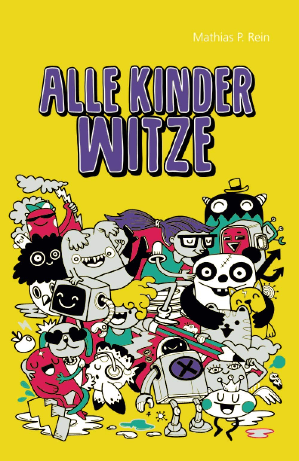 Alle Kinder Witze: Witzebuch "Alle Kinder" Witze von A-Z Hobbies & Crafts