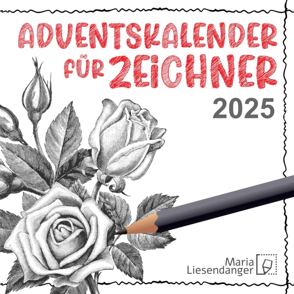 Adventskalender für Zeichner: Ein großartiger Adventskalender für alle die gerne Zeichnen Hobbies & Crafts