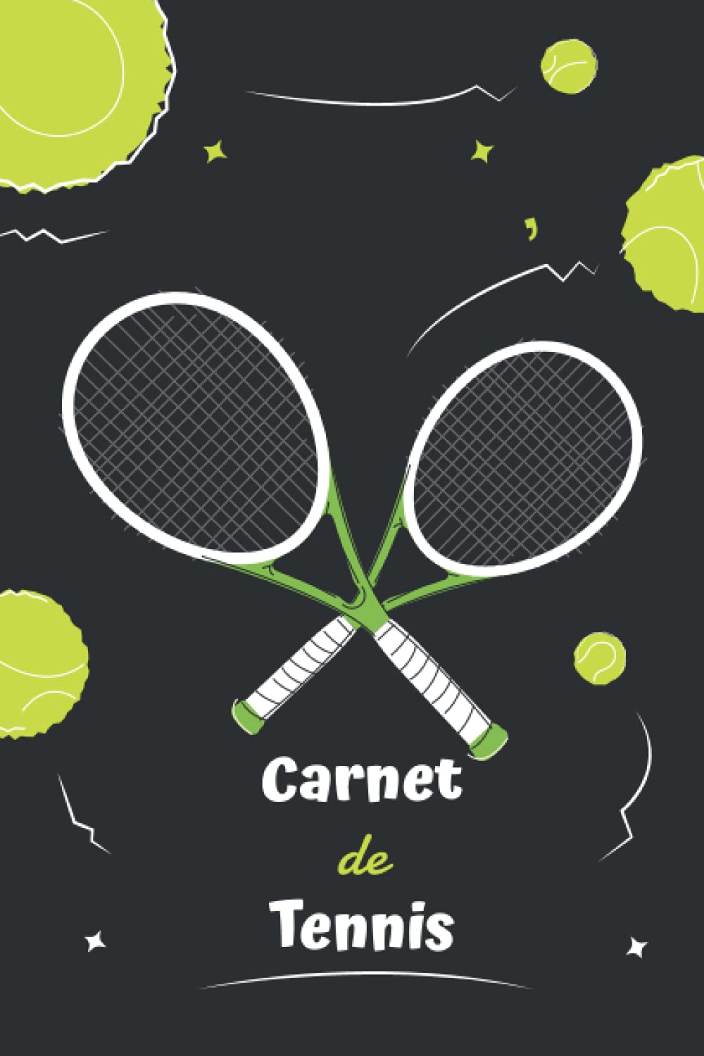 Carnet de Tennis: Livre de Tennis à Remplir | Avec Bilans, Objectifs ... | Agenda d'entraînement de Tennis | Idée Cadeau Leisure & Fun