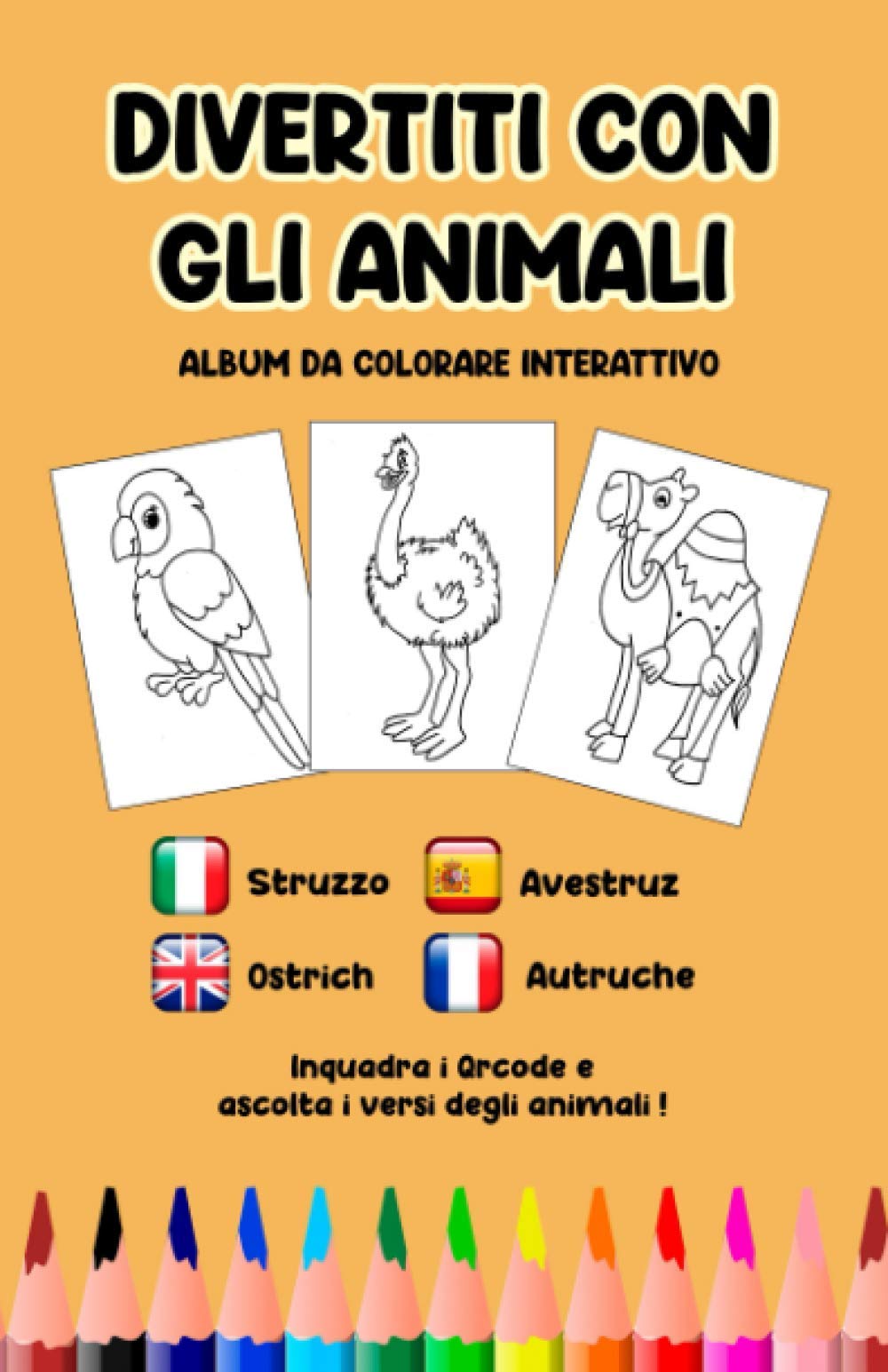 Divertiti con gli animali: Album da colorare interattivo book